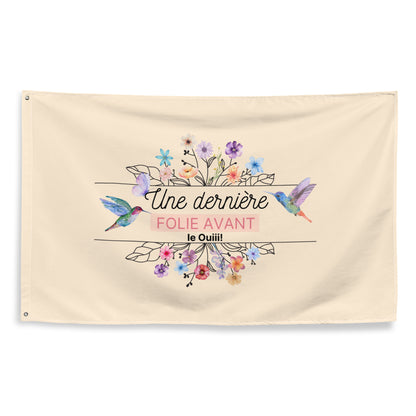 Drapeau une derniere fois avant le ouii! par Wall Decor